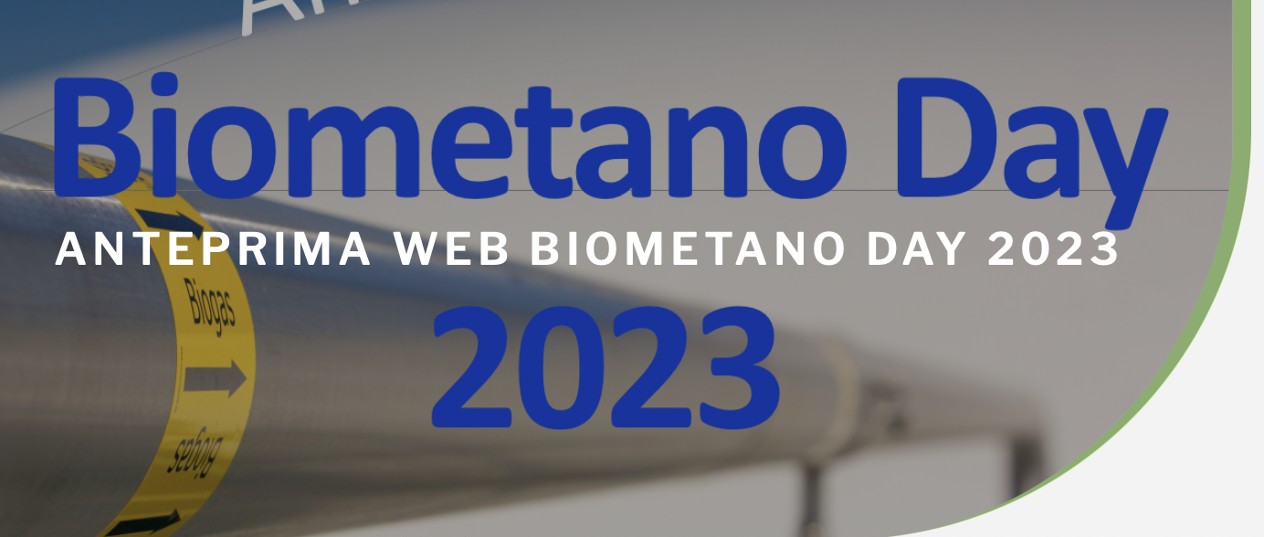 Biometano day 2023 - il biometano ed il contesto di mercato